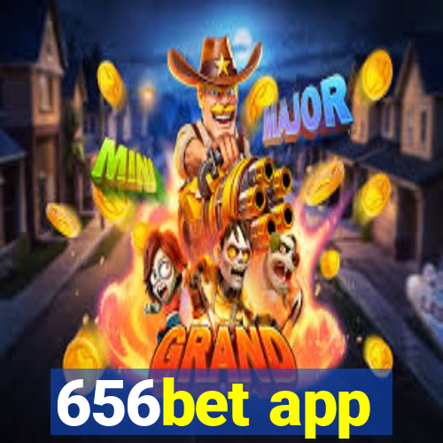 656bet app